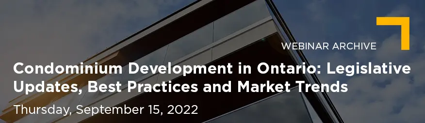 2022-09-15 State of Condominium Development in Ontario_Website 876x254 Archive
