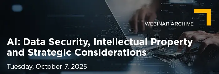 2025-09-30 Data Security Intellectual Property and Strategic Considerations_Vuture Banner_Archive