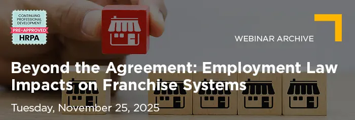 2025-11-25 Employment Law Impacts on Franchise Systems_Vuture Banner_Archive