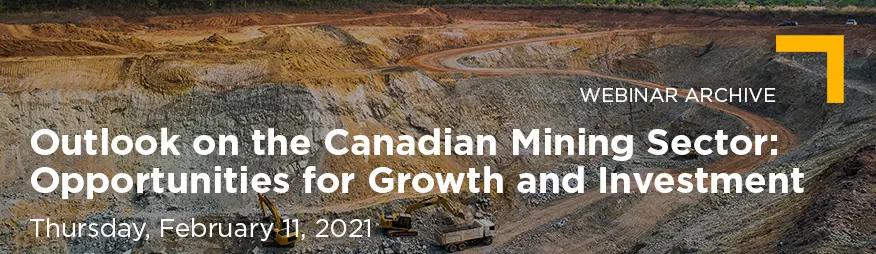 Outlook on the Canadian Mining Sector: Opportunities for Growth and ...
