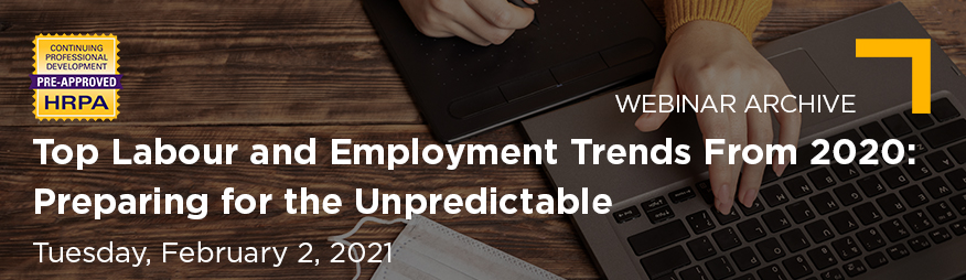 Feb 2 Top Labour and Employment Trends in 2020 Website 876x254 Webinar Archive