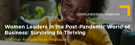 Nov 26 Women Leaders in the Post-Pandemic World of Business Webinar Archive